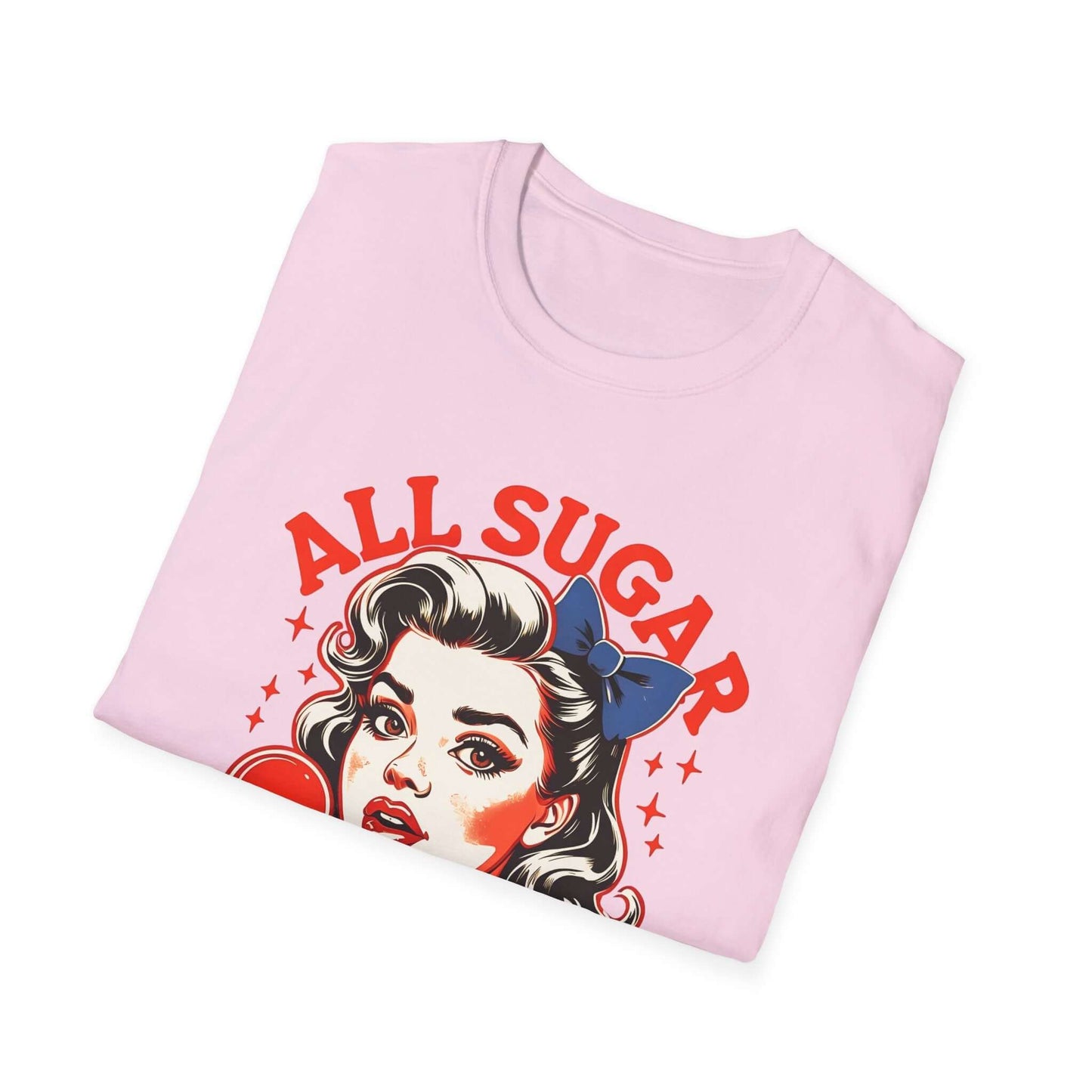 All Sugar, No Daddy (Red Version) - Unisex Soft-Style T-Shirt