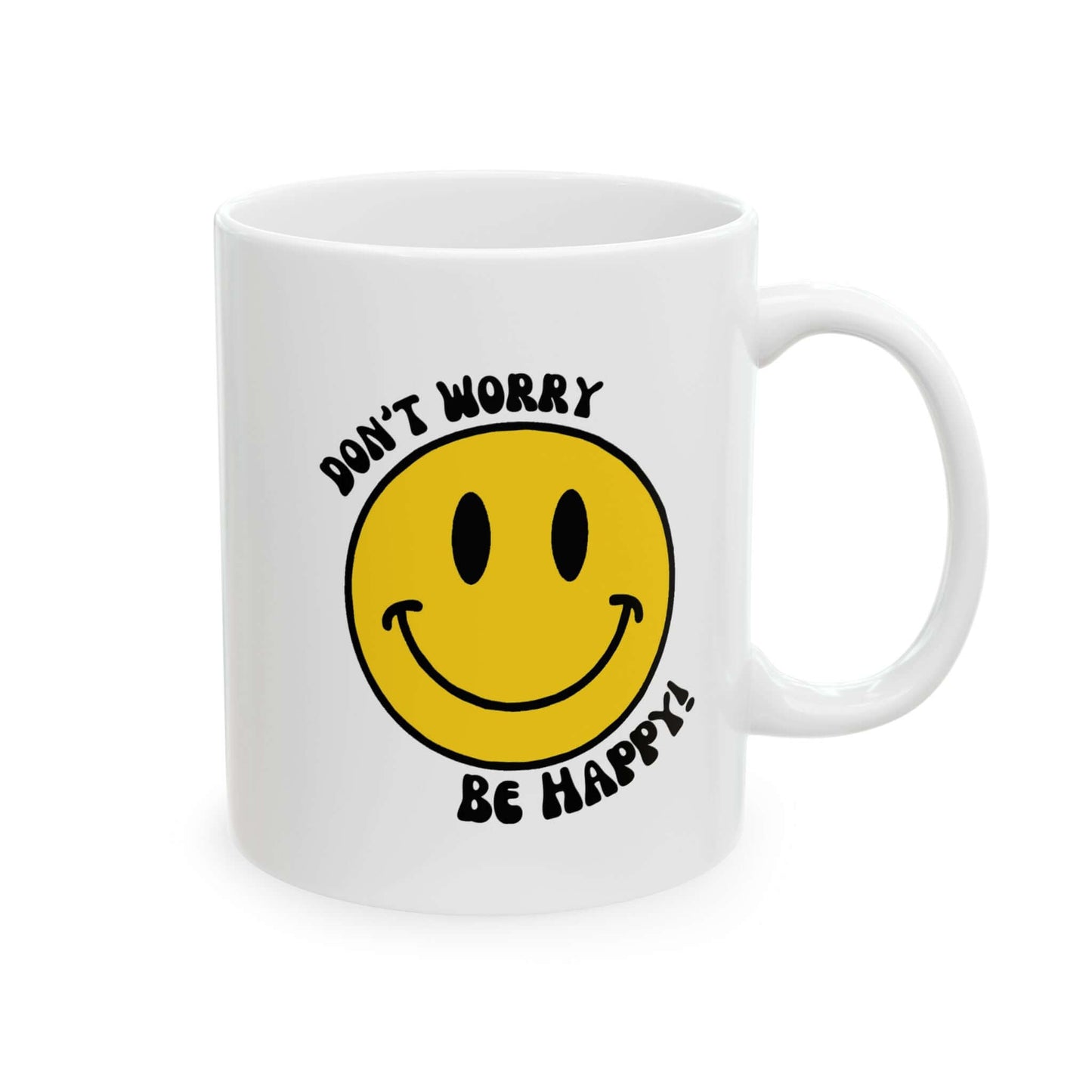 Don’t Worry, Be Happy! Smiley Face Ceramic Coffee Mug, (11oz, 15oz)