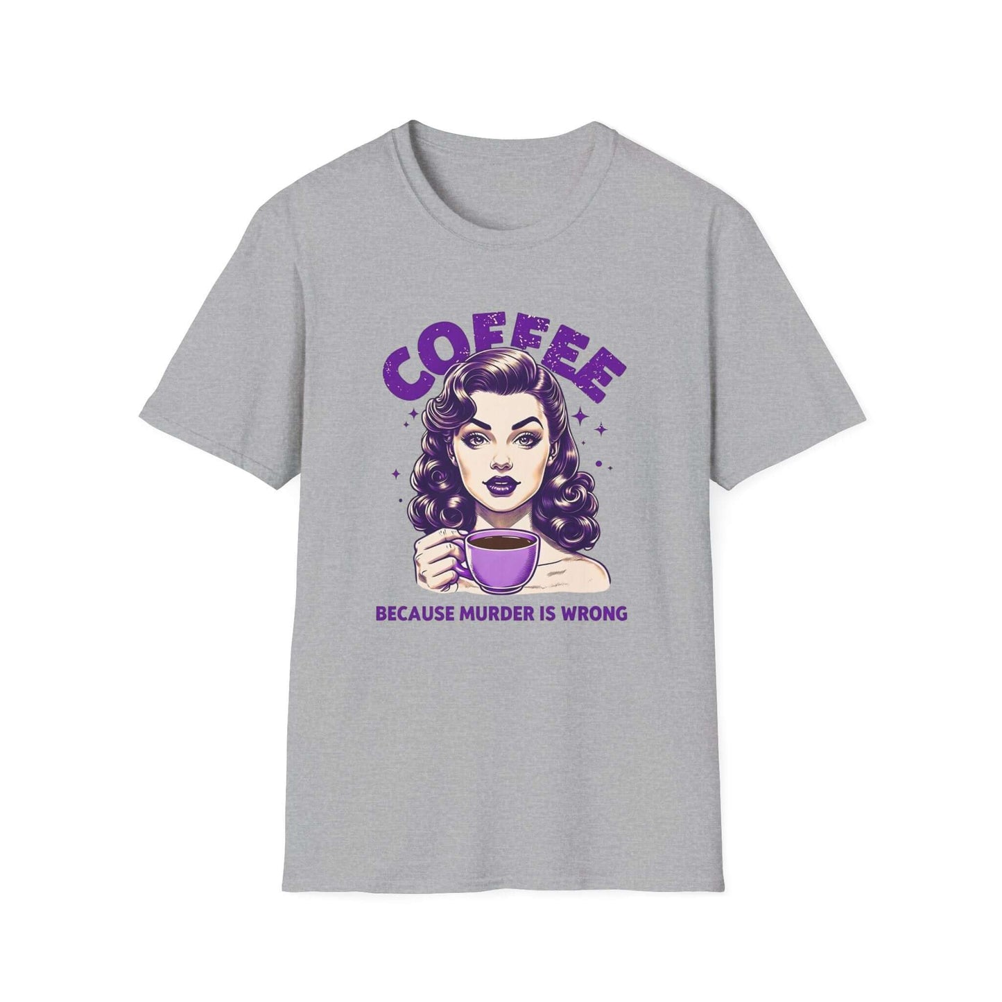 Gray unisex t-shirt with a retro ‘Coffee - Because Murder Is Wrong’ design in purple, featuring a vintage-style woman holding a coffee cup.