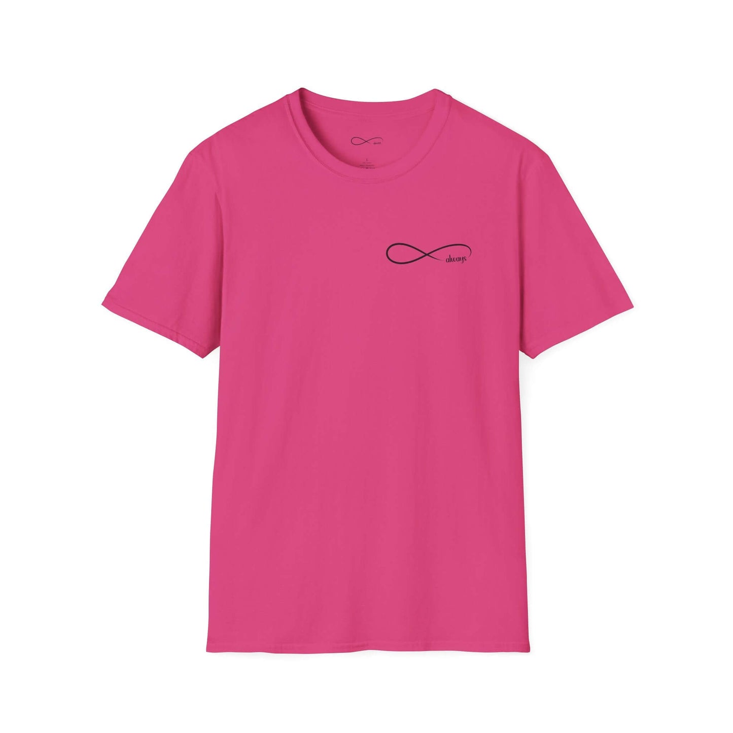 Infinity symbol “Dear Person Behind Me, you are smart, worthy, strong...!” Unisex T-Shirt