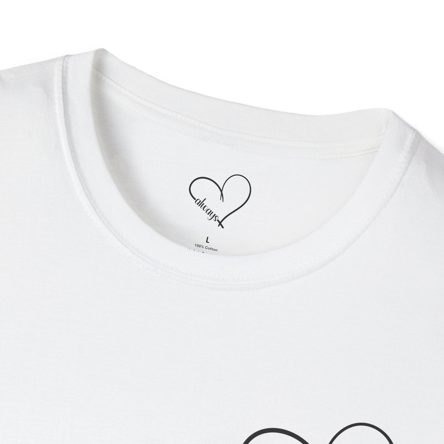 Heart “Dear Person Behind Me, you are smart, worthy, strong....” Motivational Unisex Softstyle T-Shirt