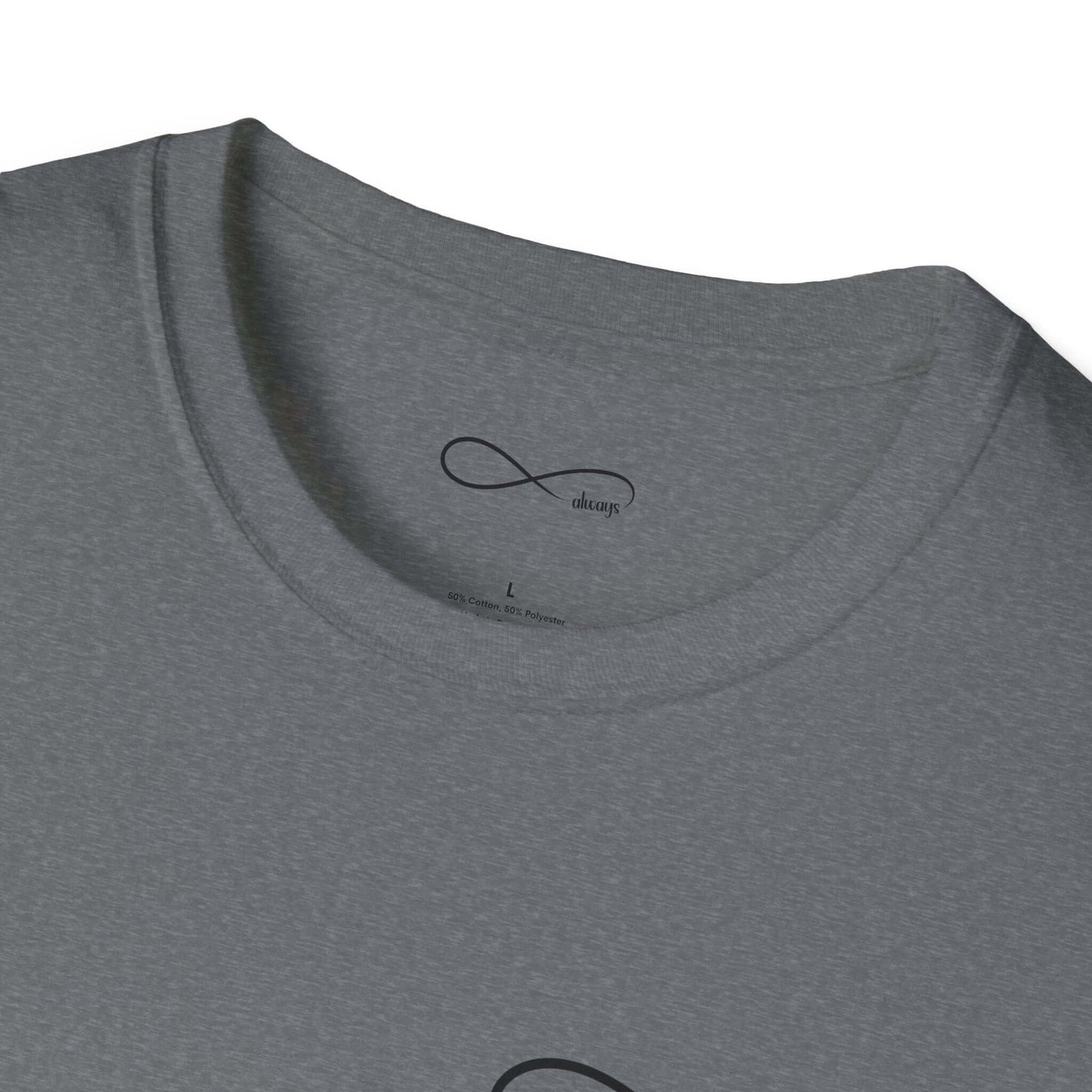 Infinity symbol “Dear Person Behind Me, you are smart, worthy, strong...!” Unisex T-Shirt