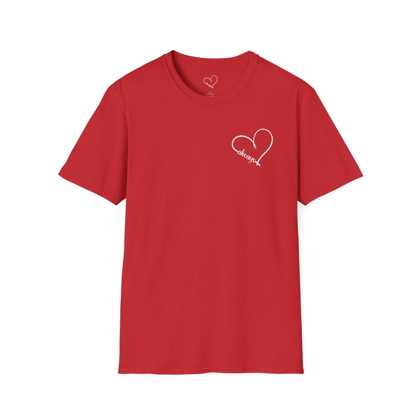 Heart “Dear Person Behind Me, you matter, always.” Motivational Unisex Softstyle T-Shirt