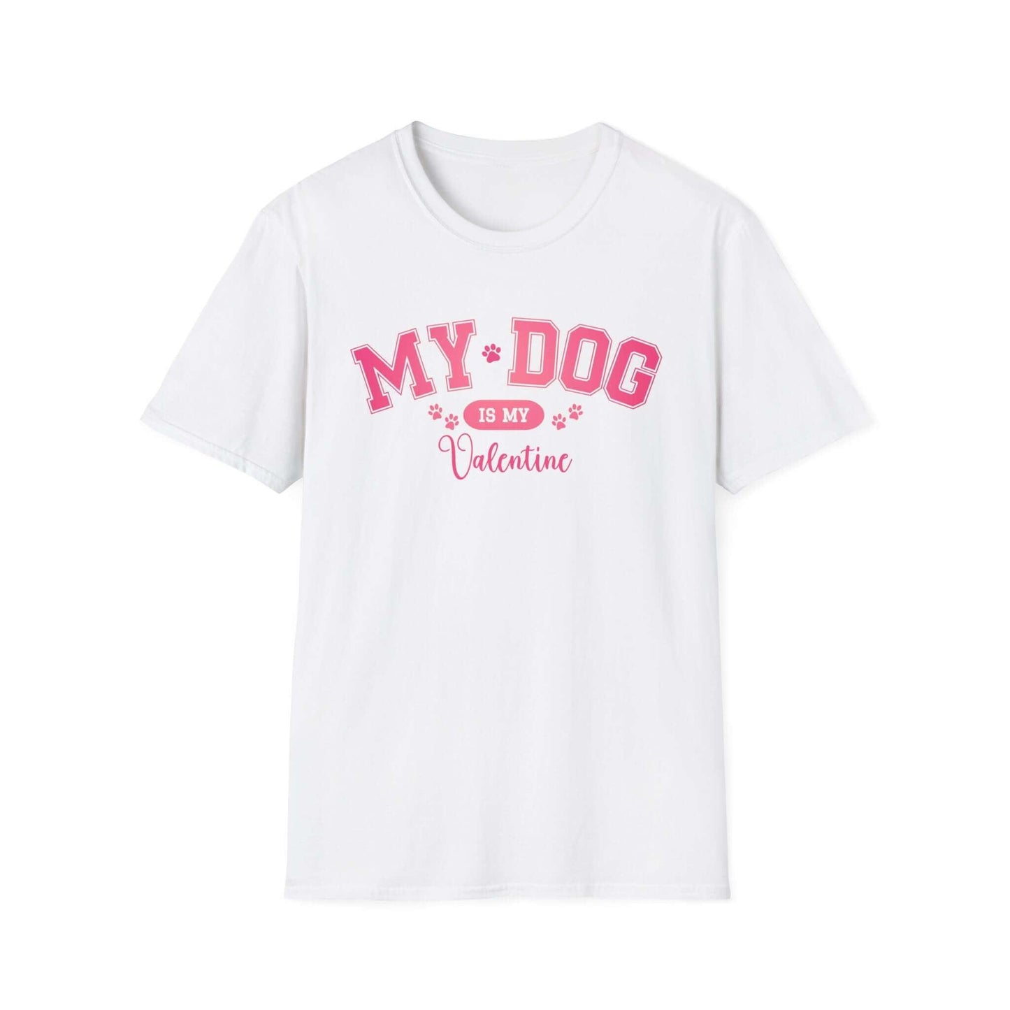 My Dog Is My Valentine T-Shirt | Unisex Softstyle Tee - Crafty Harvest Designs