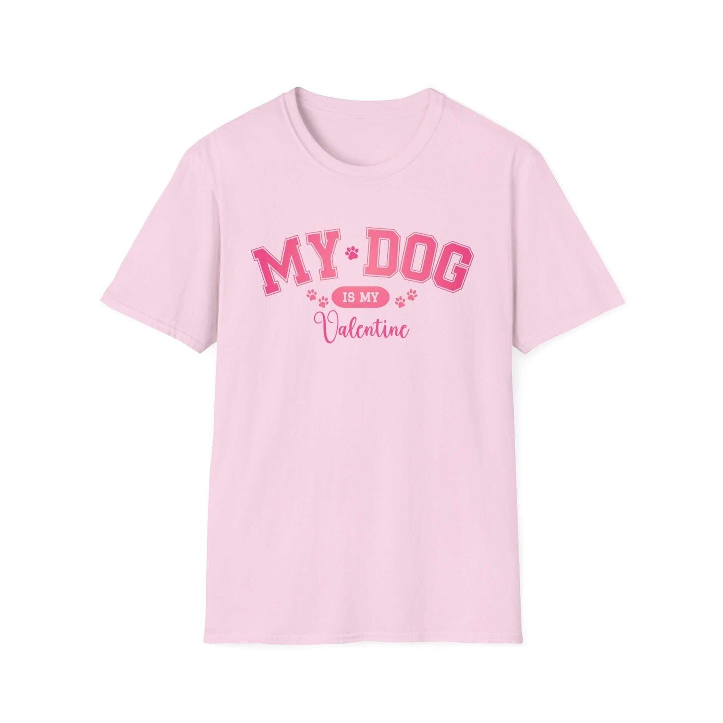 My Dog Is My Valentine T-Shirt | Unisex Softstyle Tee - Crafty Harvest Designs