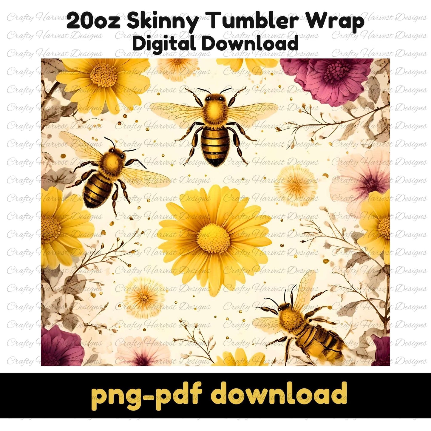 Digital download of a 20oz skinny tumbler wrap featuring a vintage floral design with bees, sunflowers, and soft neutral tones. Includes PNG and PDF formats. Displayed on four tumblers to show wrap-around effect, with bold text emphasizing download format.
