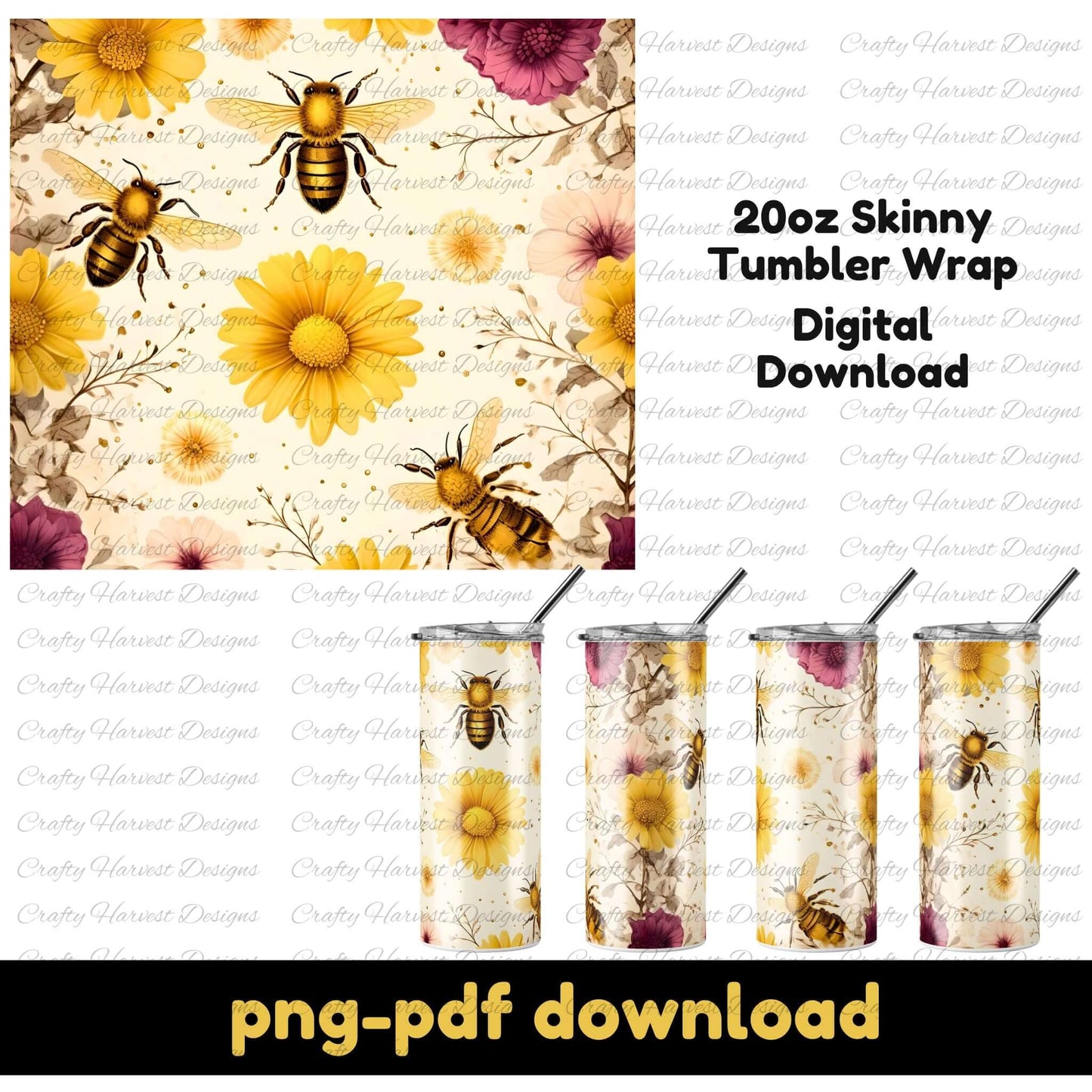 Digital download of a 20oz skinny tumbler wrap featuring a vintage floral design with bees, sunflowers, and soft neutral tones. Includes PNG and PDF formats. Displayed on four tumblers to show wrap-around effect, with bold text emphasizing download format.