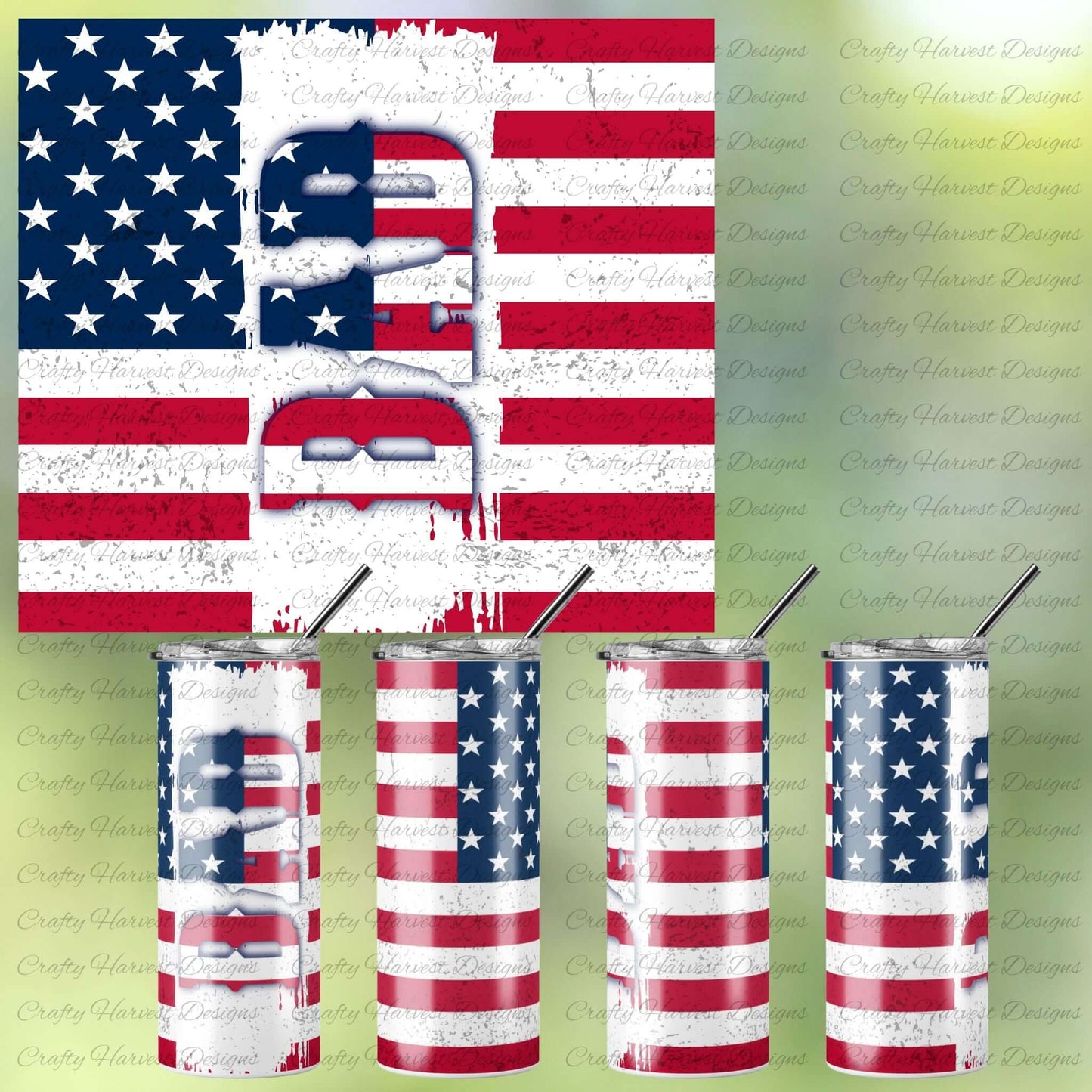 Patriotic DAD tumbler wrap with distressed American flag design, shown flat and on 20oz skinny tumblers from multiple angles, digital PNG and PDF.