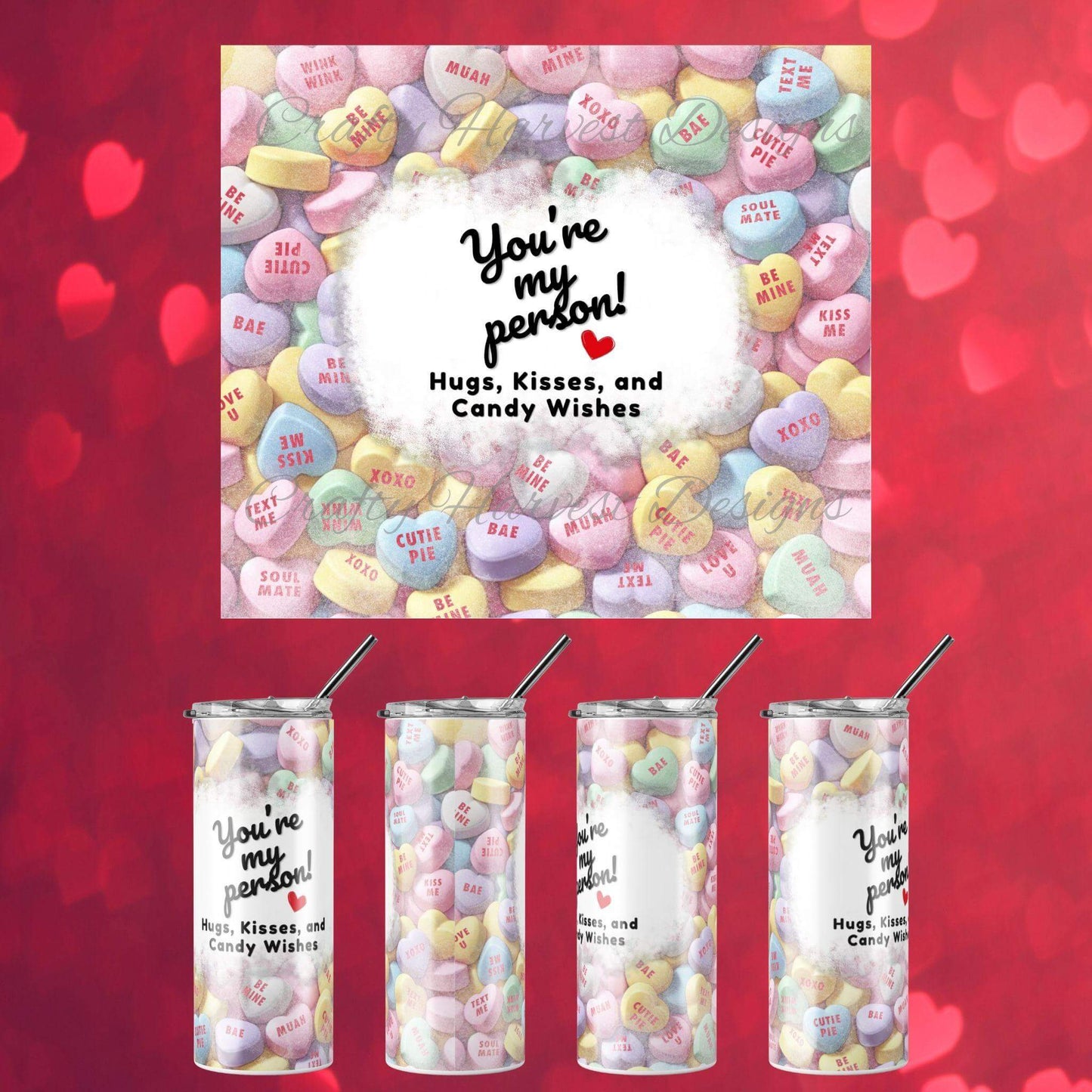 You’re My Person - Valentine’s Day 20oz Skinny Tumbler Wrap (PNG & PDF) - Crafty Harvest Designs
