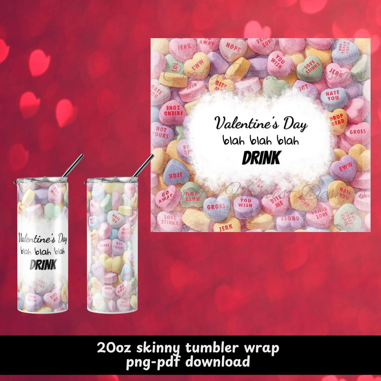 Anti-Valentine’s Day Blah Blah Blah Drink - 20oz Skinny Tumbler Wrap (PNG & PDF) - Crafty Harvest Designs