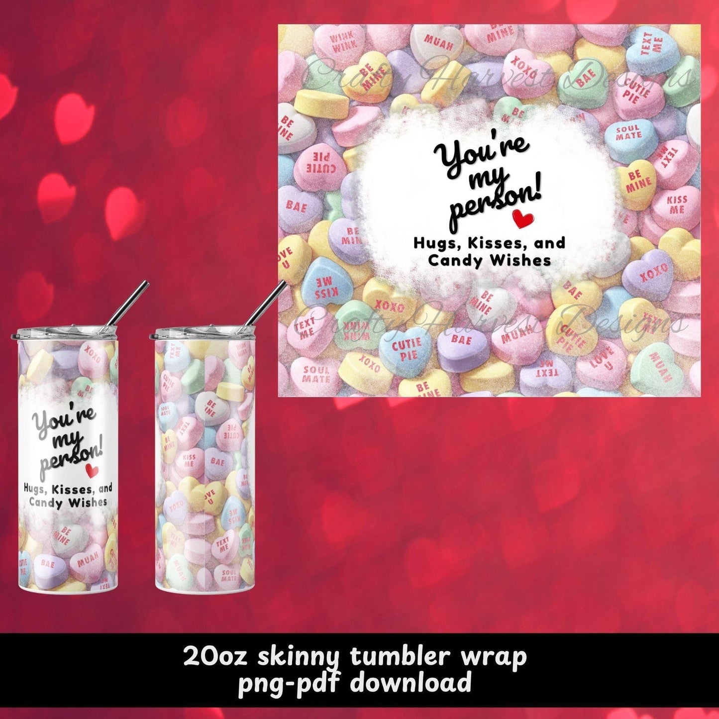 You’re My Person - Valentine’s Day 20oz Skinny Tumbler Wrap (PNG & PDF) - Crafty Harvest Designs