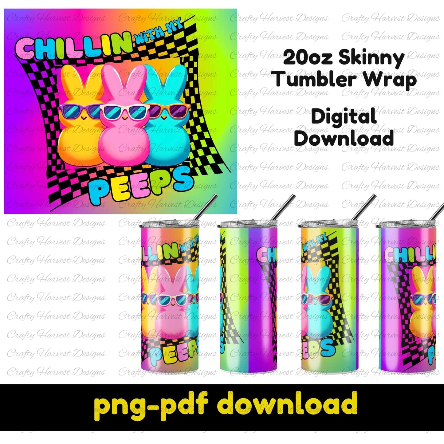 Mockup of a 20oz skinny tumbler wrap with neon colors, a checkered pattern, and peeps in sunglasses. Text reads “Chillin with My Peeps.” Digital download in PNG & PDF.