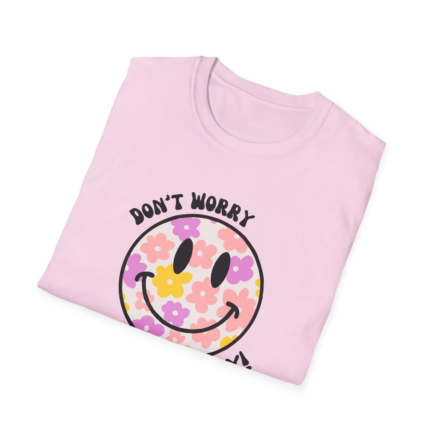 Don’t Worry, Be Happy! Floral Daisy Smiley Face Unisex Softstyle T-Shirt