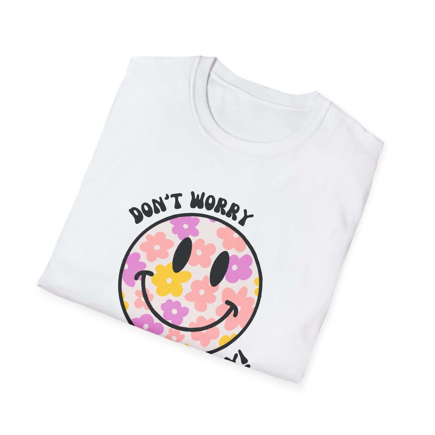 Don’t Worry, Be Happy! Floral Daisy Smiley Face Unisex Softstyle T-Shirt