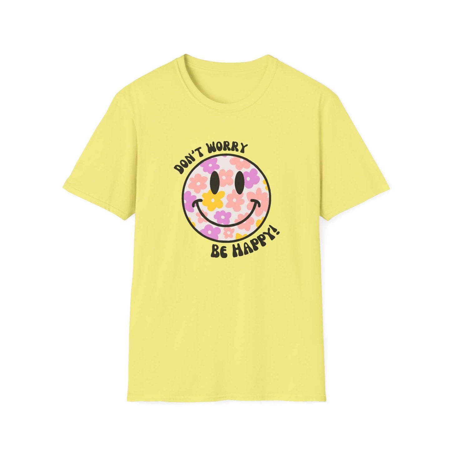 Don’t Worry, Be Happy! Floral Daisy Smiley Face Unisex Softstyle T-Shirt