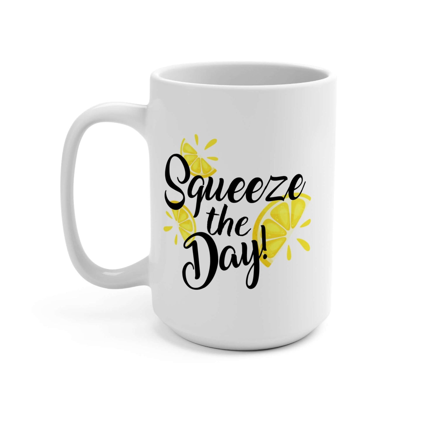 Squeeze the Day Coffee Mug | 15oz Ceramic