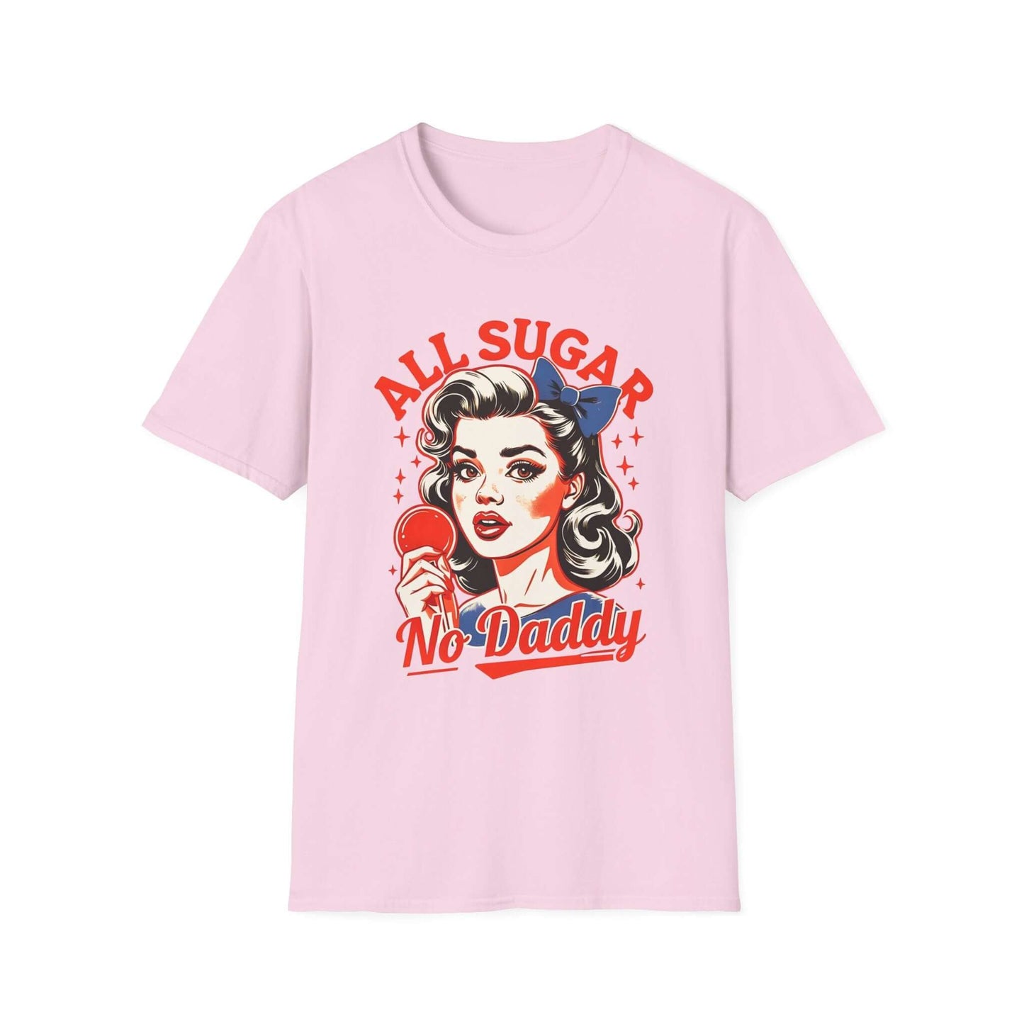 All Sugar, No Daddy (Red Version) - Unisex Soft-Style T-Shirt