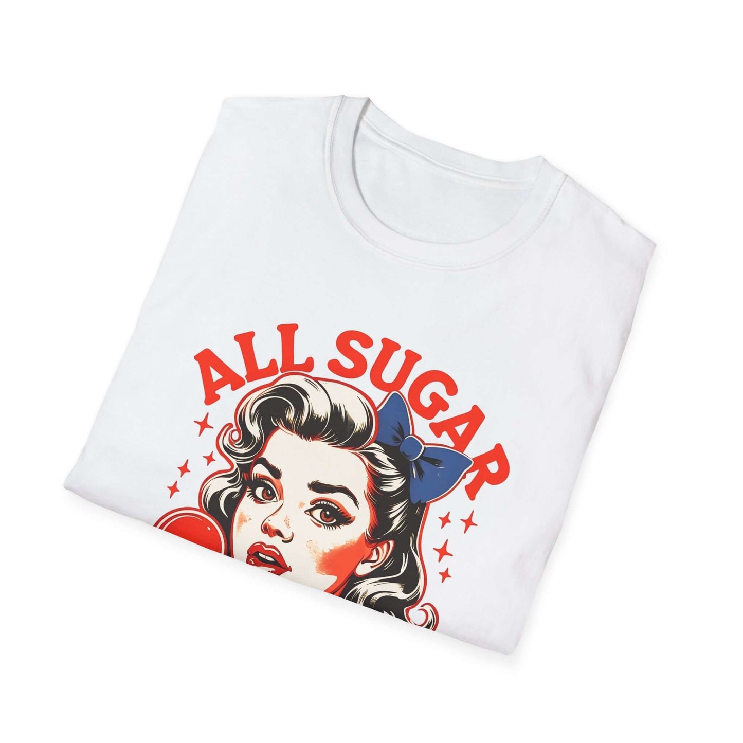 All Sugar, No Daddy (Red Version) - Unisex Soft-Style T-Shirt