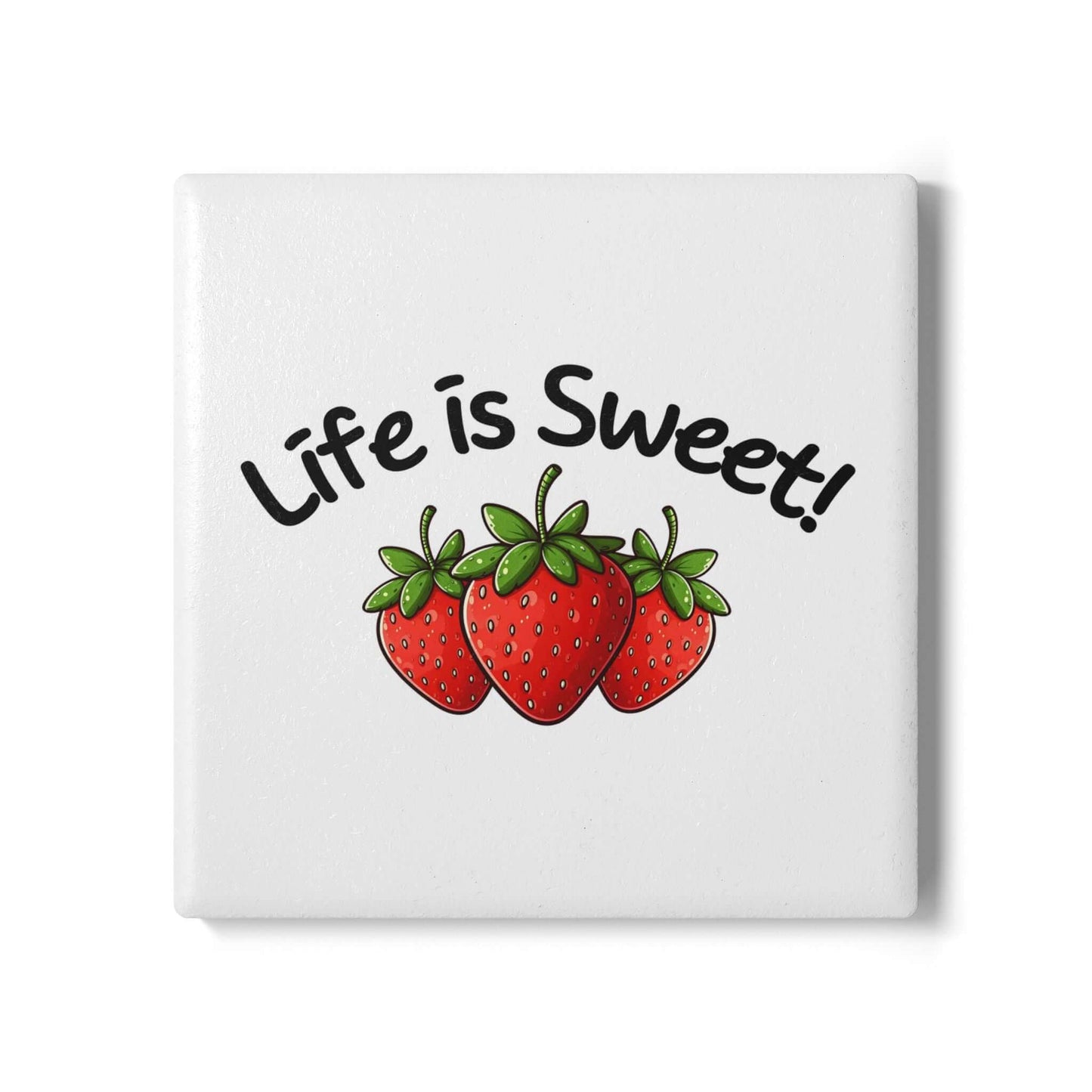 Life is Sweet Ceramic Coaster | Round & Square Options