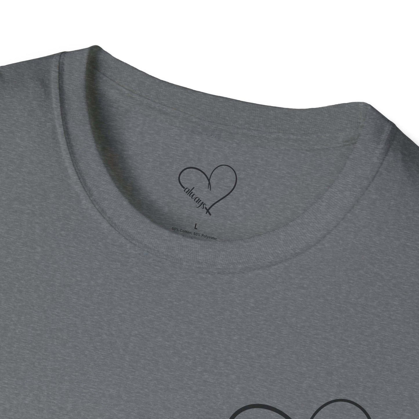 Heart “Dear Person Behind Me, keep going” Motivational Unisex Softstyle T-Shirt