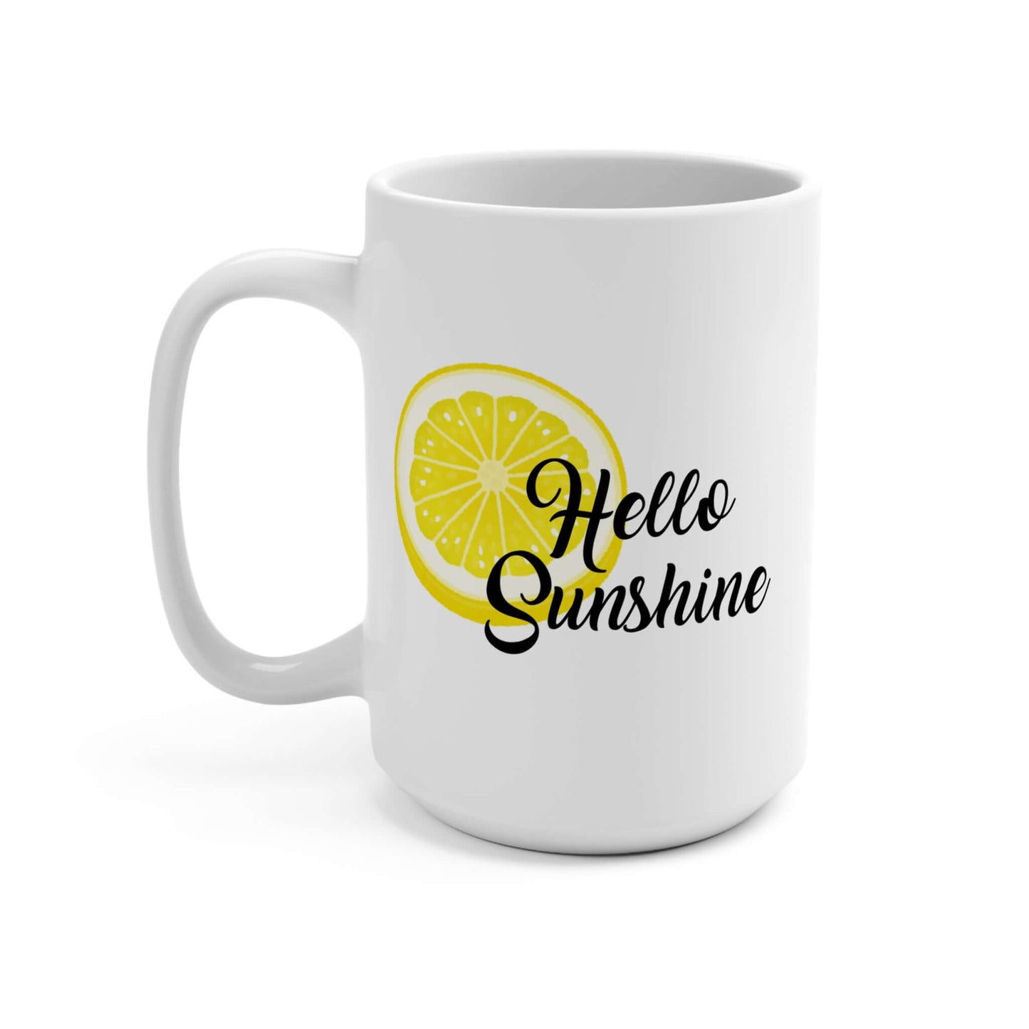 Hello Sunshine Coffee Mug | 15oz Ceramic