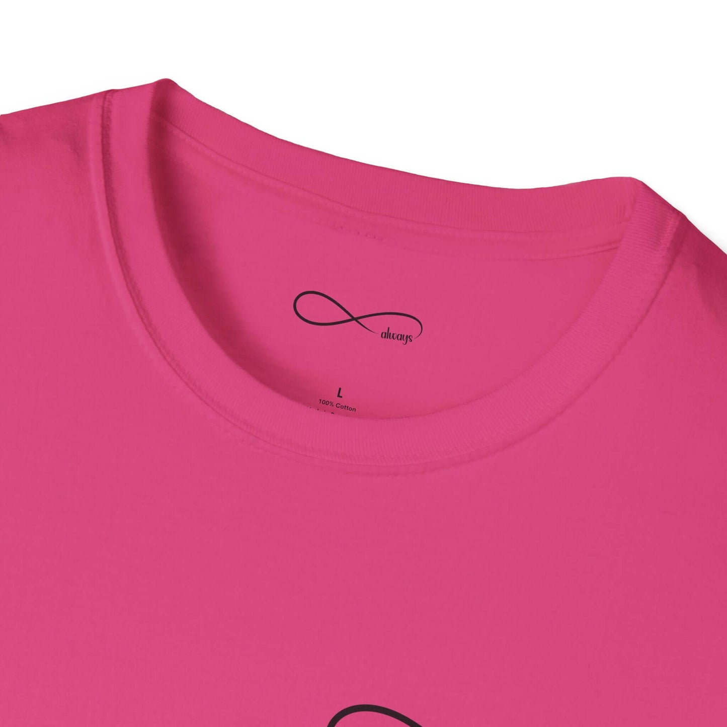 Infinity symbol “Dear Person Behind Me, you are smart, worthy, strong...!” Unisex T-Shirt