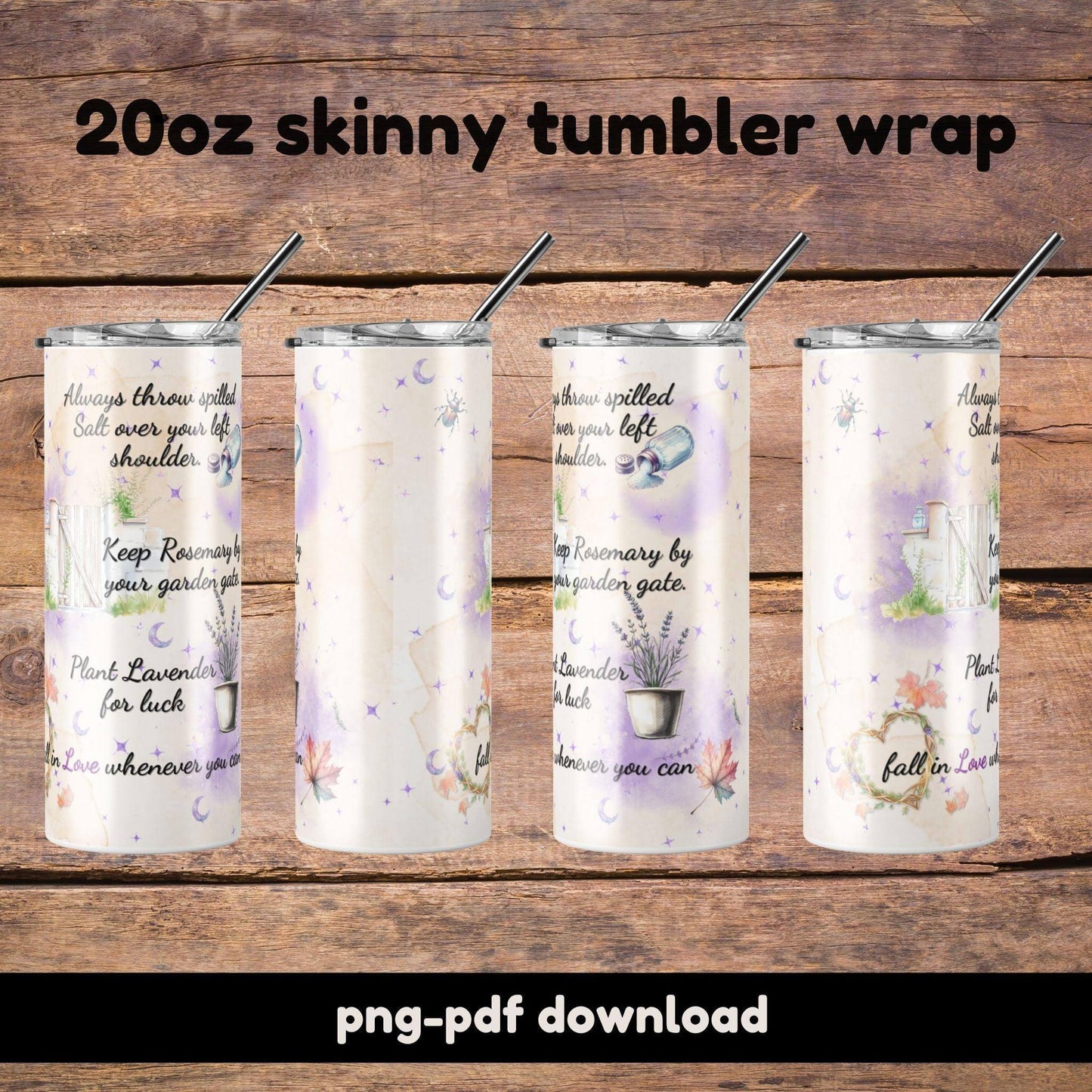 Whimsical 20oz skinny tumbler wrap featuring a dreamy watercolor design with mystical quotes about salt, rosemary, lavender, and love, accented with celestial details and nature elements.