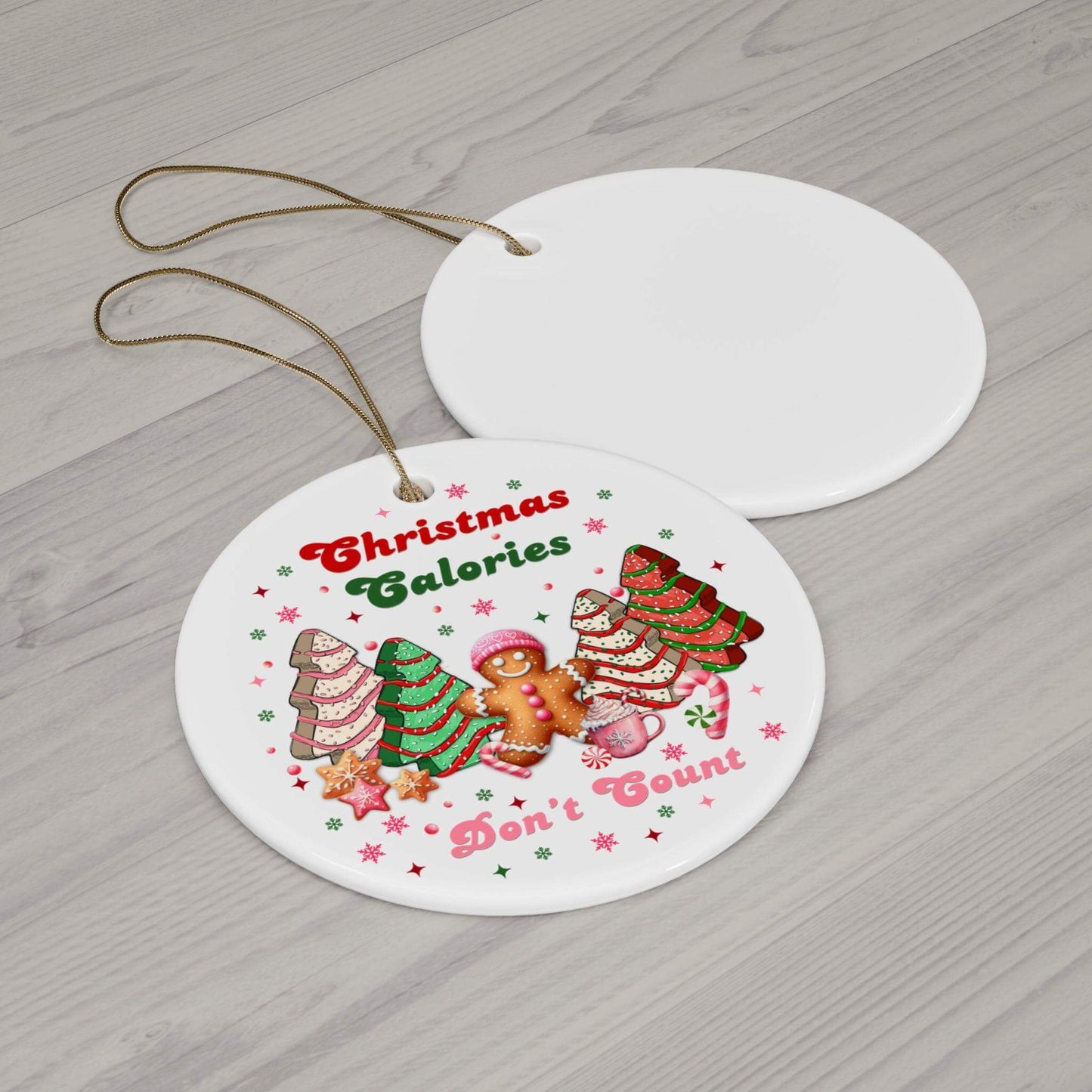 Christmas Calories Don't Count, Ceramic Ornament - Crafty Harvest Designs
