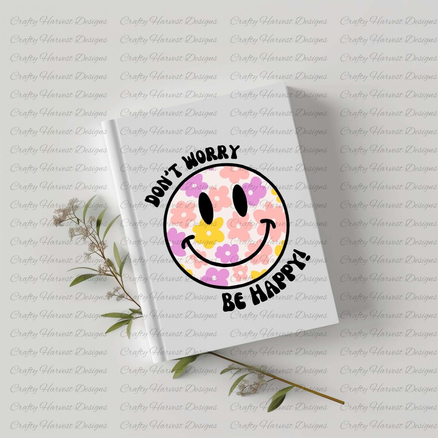 Don’t Worry, Be Happy! Daisy Smiley Face | Digital Download