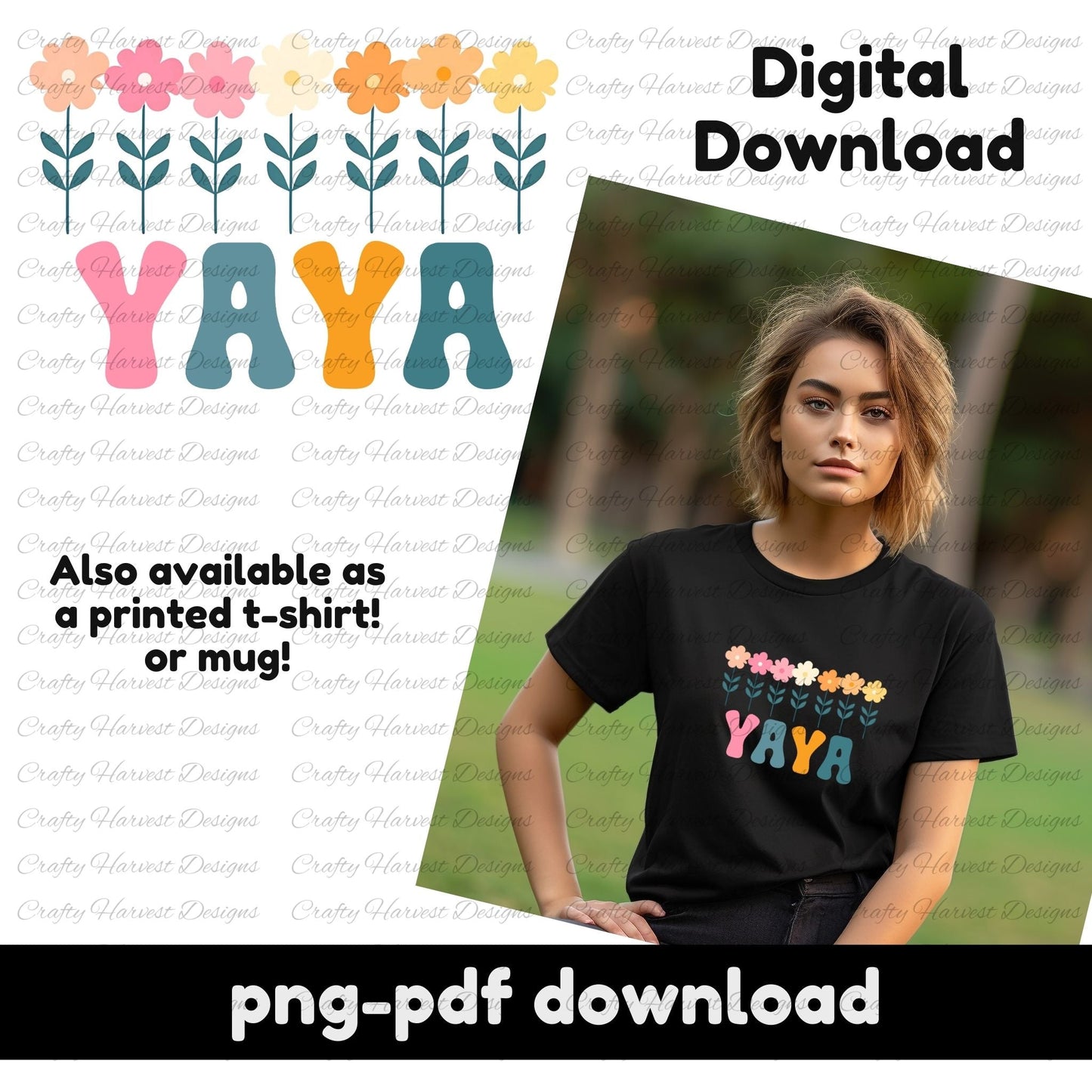 Retro YAYA floral design with colorful flowers above bold typography. Includes a mockup on a t-shirt. PNG and PDF digital download.