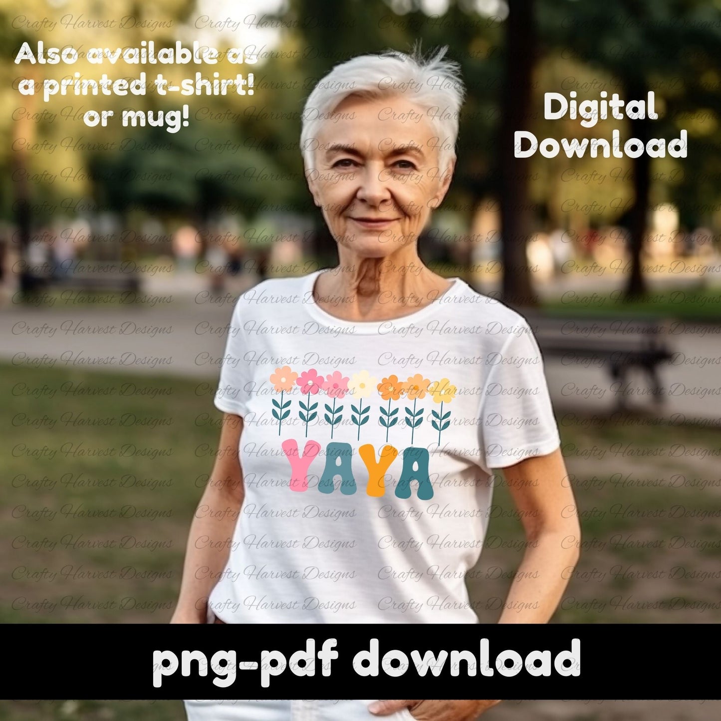 Elderly woman wearing a white t-shirt featuring a retro YAYA floral design with colorful flowers and bold typography. PNG and PDF digital download.