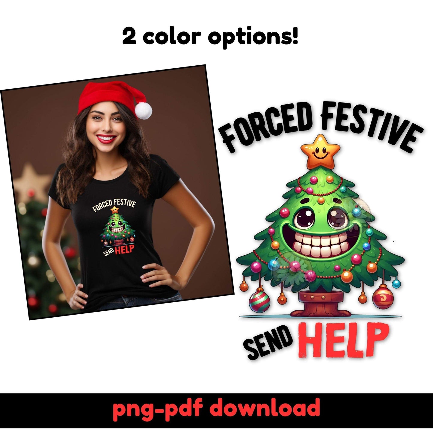 Forced Festive. Send HELP | Hilarious Christmas Design PNG - Crafty Harvest Designs