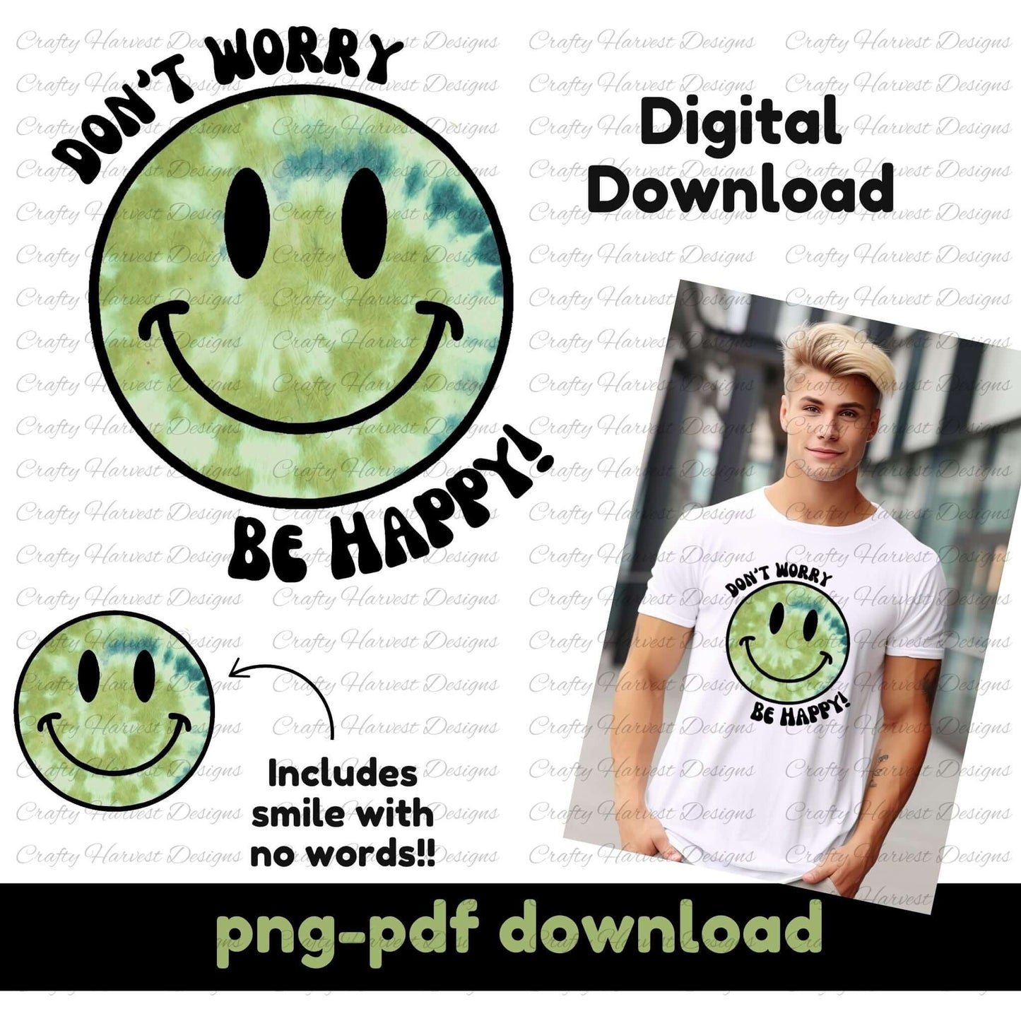 Green tie-dye smiley face digital design with “Don’t Worry, Be Happy!” text. Includes a version without text. Mockup shows the design on a white t-shirt
