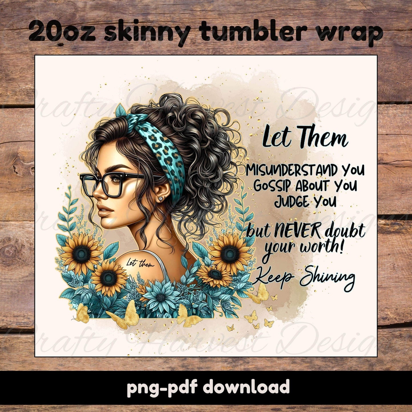 “Let Them” Blue Floral 20oz Skinny Tumbler Wrap PNG-PDF Download | Inspirational Sublimation Design - Crafty Harvest Designs