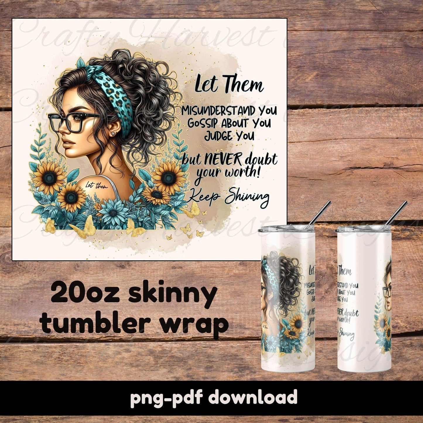 “Let Them” Tumbler Wrap Bundle - 4 Designs for 20oz Skinny Tumblers | PNG-PDF Download - Crafty Harvest Designs