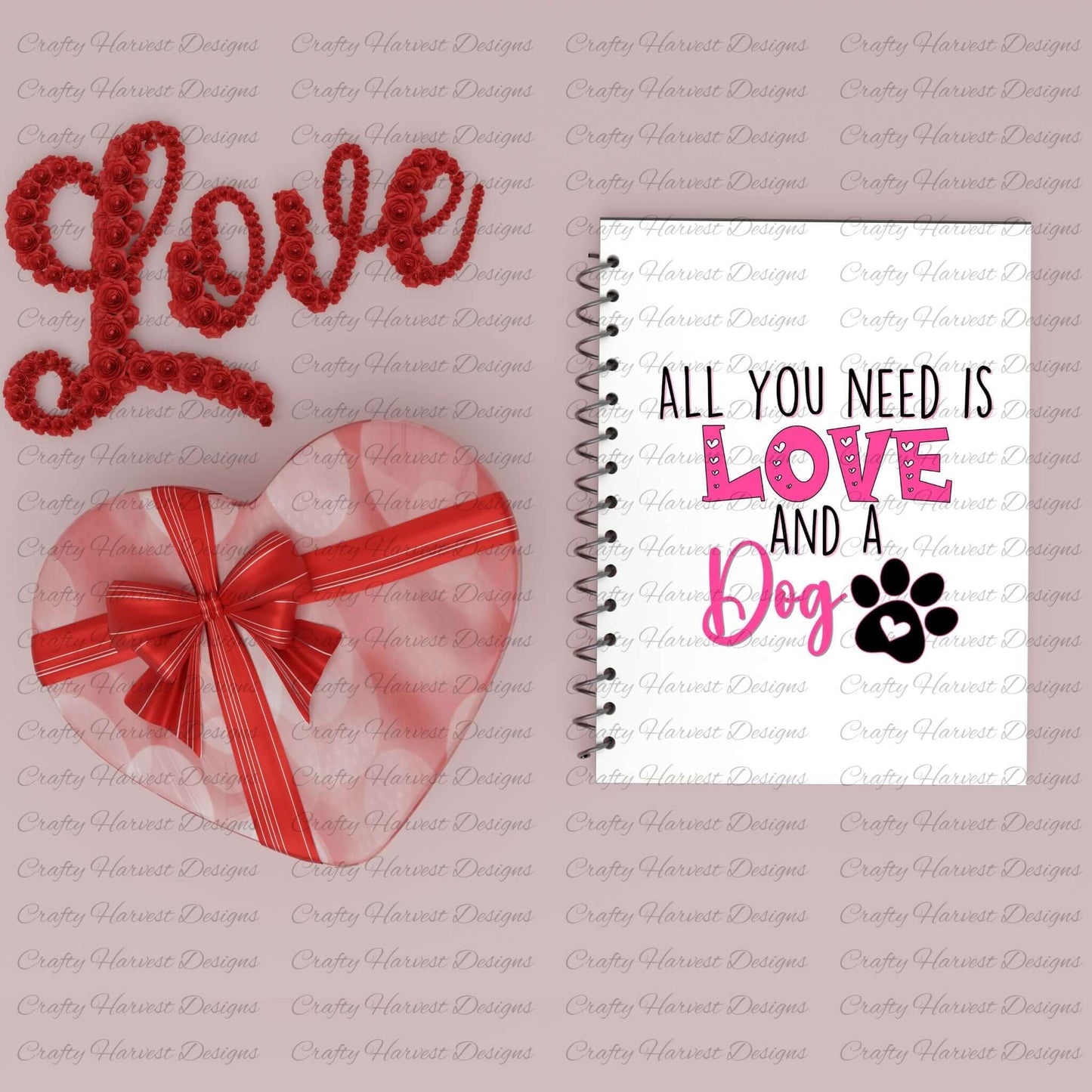 Valentine’s Day-themed mockup featuring a spiral notebook with the ‘All You Need is Love and a Dog’ digital design in pink and black with a paw print graphic, placed alongside a heart-shaped gift box and a red ‘Love’ sign.