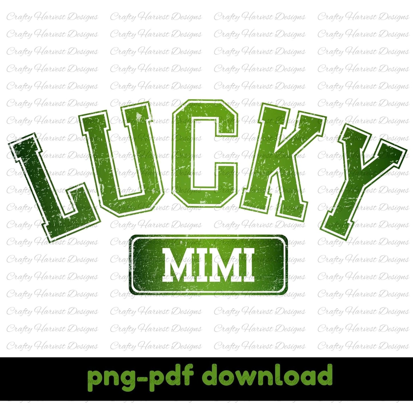 'Lucky Mimi’ St. Patrick’s Day design featuring bold green text with a festive theme. Text at the bottom indicates ‘png-pdf download.