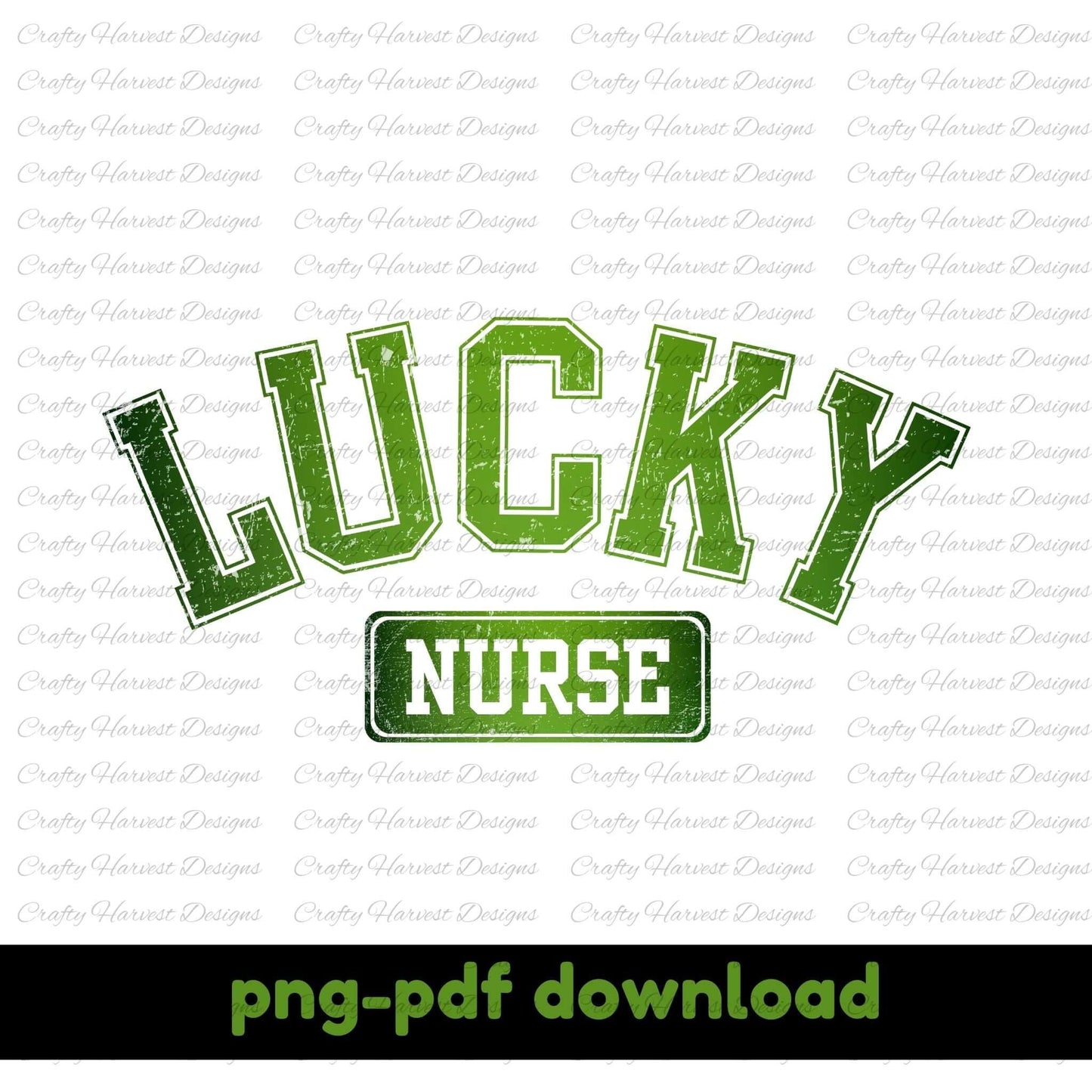 Lucky Nurse’ St. Patrick’s Day design featuring bold green text with a festive theme. Text at the bottom indicates ‘png-pdf download.’