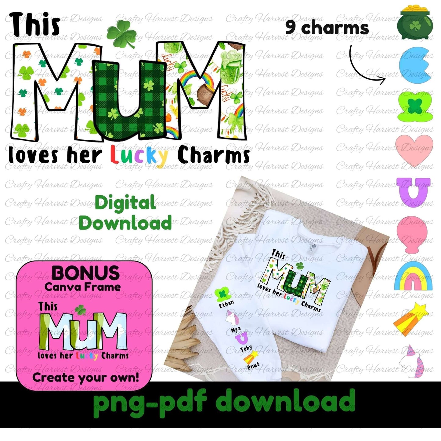 Lucky Charms “MUM” digital download with a St. Patrick’s Day-themed design, 9 colorful charm icons, and a bonus Canva frame. Includes a sample shirt with the design and charms.