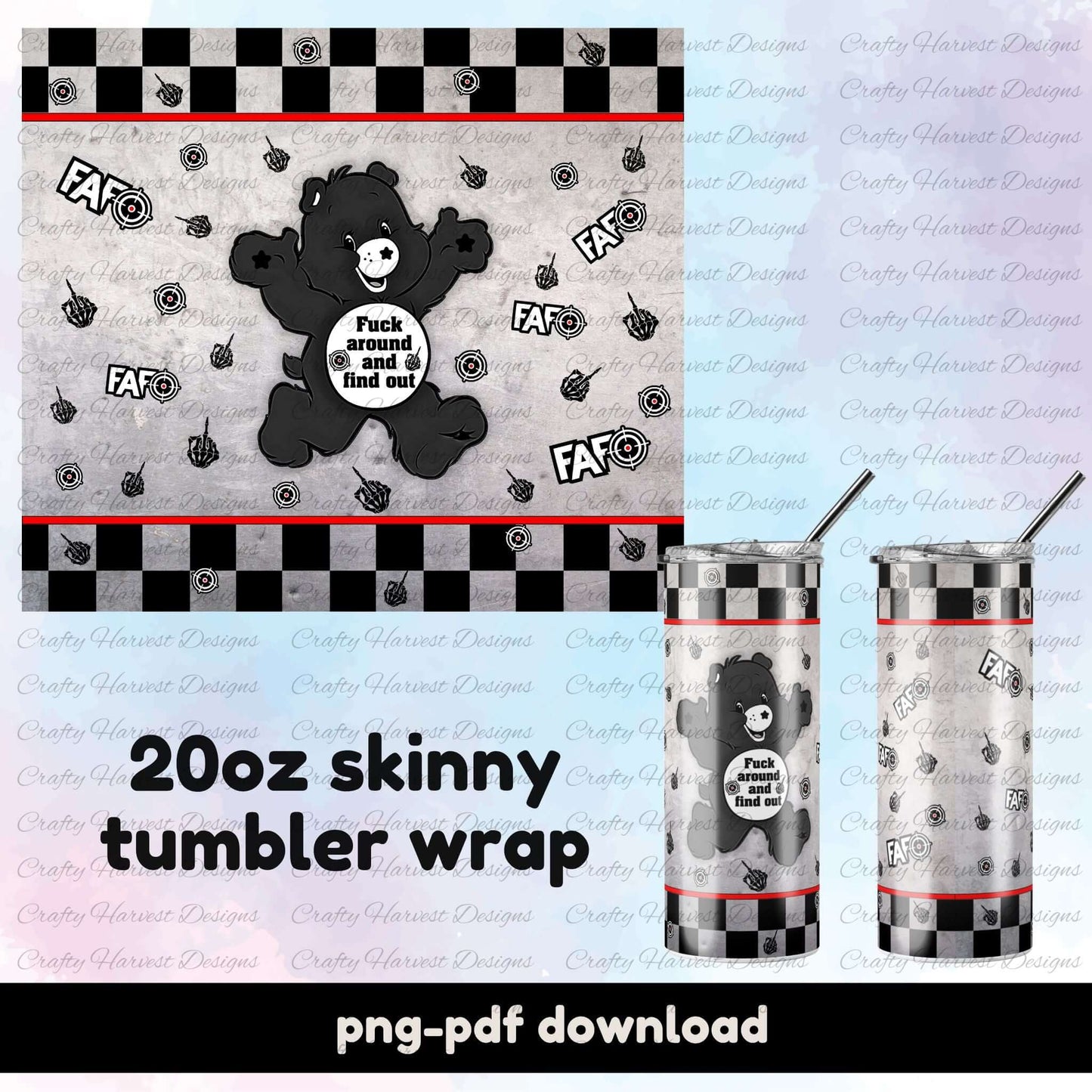 FAFO Swear Bear tumbler wrap featuring a black bear with the quote “Fuck Around and Find Out,” surrounded by a checkered pattern, target symbols, and hand gestures, displayed on a 20oz skinny tumbler mockup.
