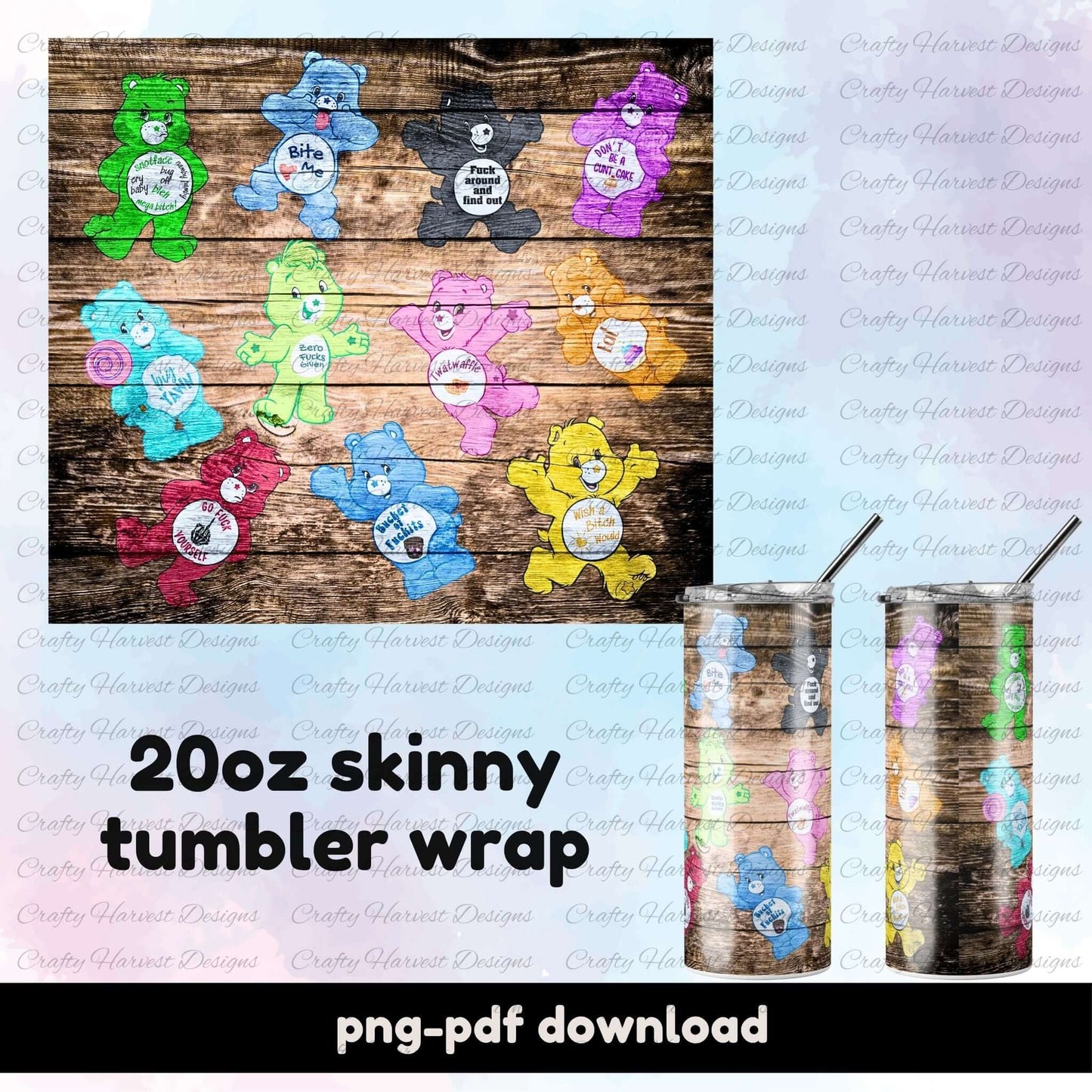 Swear Bears digital tumbler wrap design featuring colorful bears with sassy sayings on a dark wood background, including phrases like “Bite Me,” “Twatwaffle,” and “Zero Fucks Given.”