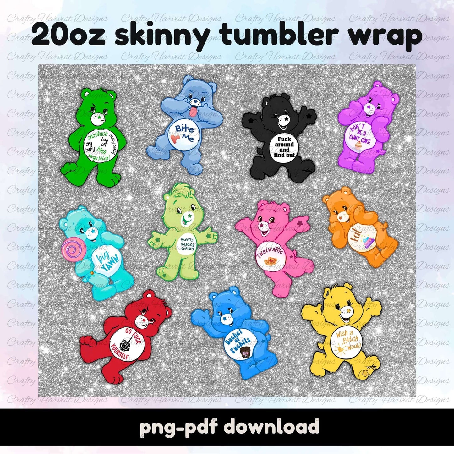 Swear Bears digital tumbler wrap featuring colorful bears with phrases like “Bite Me,” “Twatwaffle,” and “Go Fuck Yourself” on a silver glitter background. Designed for 20oz skinny tumblers.
