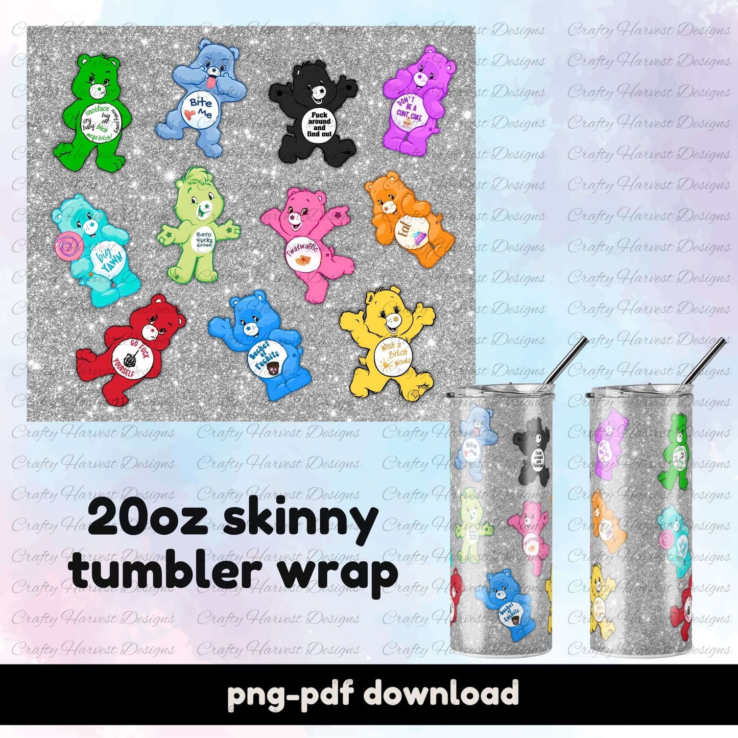 Swear Bears digital tumbler wrap featuring colorful bears with bold phrases like “Go Fuck Yourself,” “Bite Me,” and “Wish a Bitch Would” on a silver glitter background. Designed for 20oz skinny tumblers.