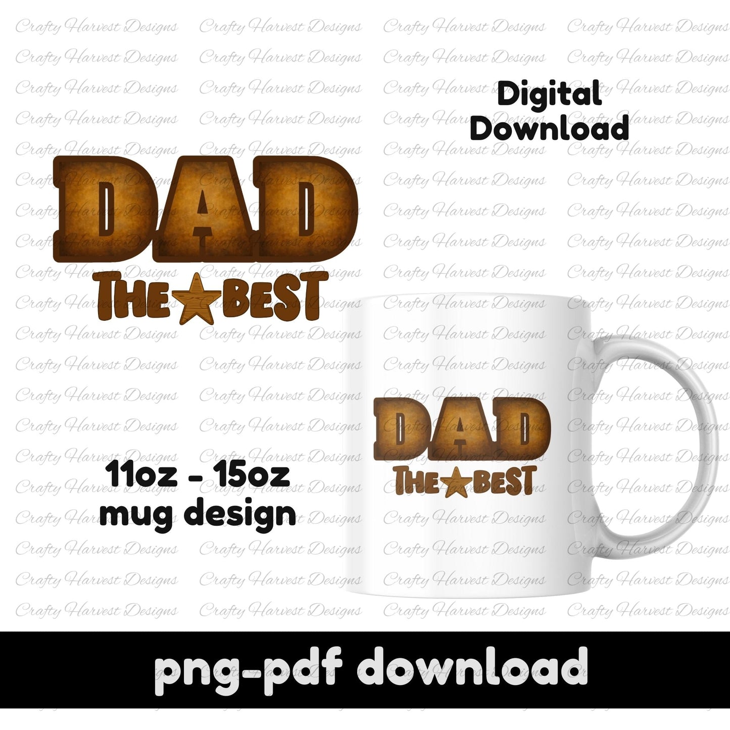 Rustic digital mug wrap design with the phrase “DAD The ★ Best” in bold brown lettering with a star accent, displayed as both a flat file and mockup on an 11oz–15oz white mug.
