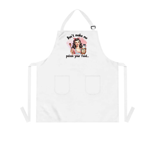 Funny Retro Kitchen Apron | “Don’t Make Me Poison Your Food” Apron