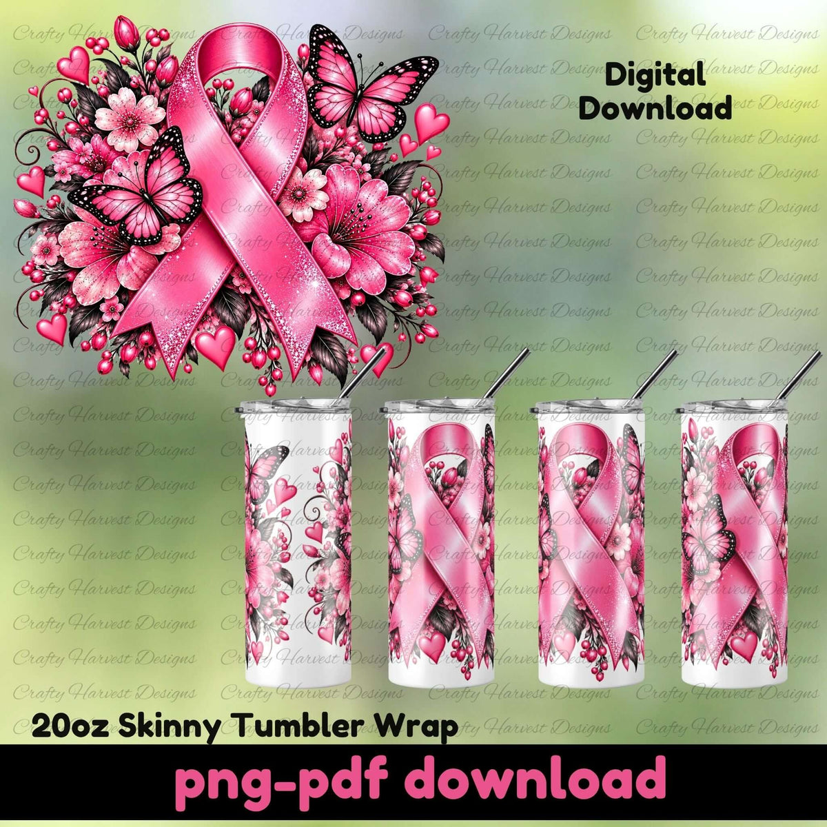 Digital mockup showing a 20oz skinny tumbler wrap design with a pink awareness ribbon, pink flowers, butterflies, and berries on a white background, displayed on three tumbler wraps with straws. Large text reads 'Digital Download' and '20oz Skinny Tumbler Wrap png-pdf download'.