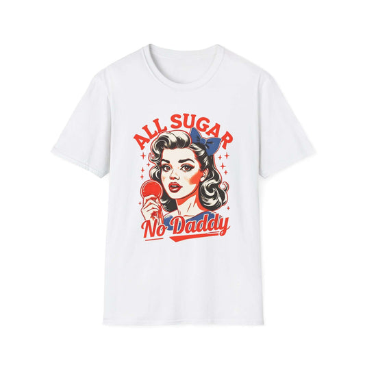 All Sugar, No Daddy (Red Version) - Unisex Soft-Style T-Shirt