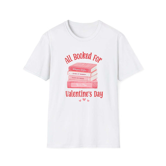 White t-shirt featuring the text ‘All Booked for Valentine’s Day’ with a graphic of stacked red and pink books.