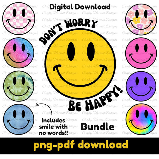 Image displaying a digital download bundle of 9 colorful smiley face designs with and without the text ‘Don’t Worry, Be Happy!’ in a playful font. The central design is a classic yellow smiley face, surrounded by variations in pink, blue, tie-dye, and floral patterns. Text at the bottom indicates that the files are available in PNG and PDF formats.