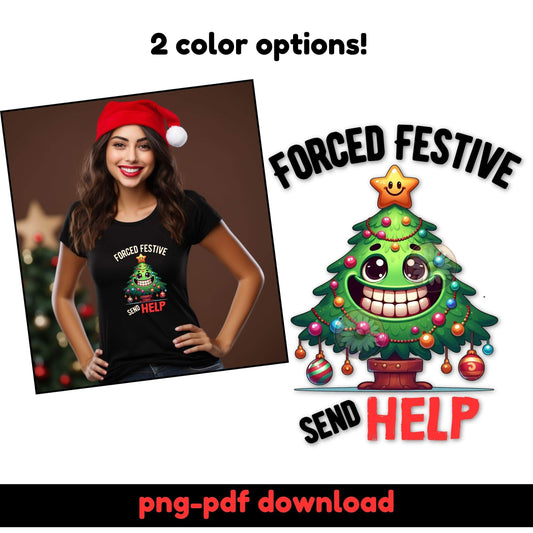 Forced Festive. Send HELP | Hilarious Christmas Design PNG - Crafty Harvest Designs